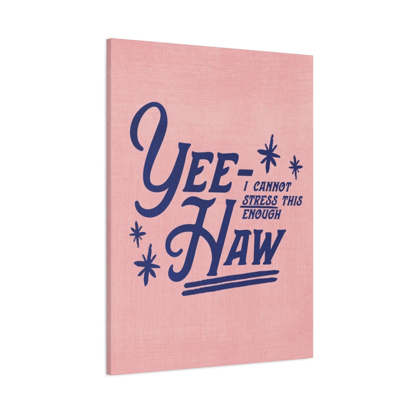 Yee-Haw Drawing Wall Art & Canvas Prints